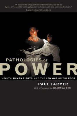  Pathologies of Power: Health, Human Rights, and the New War on Terror - A Chilling Examination of Medicine and Manipulation!