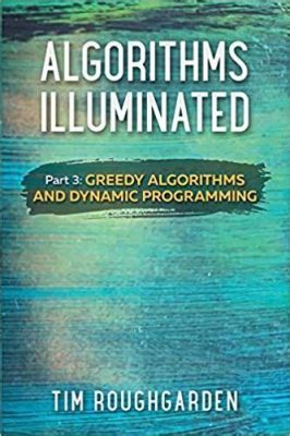  Algorithms Illuminated - A Journey into Programming Elegance and Computational Brilliance!